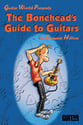 Boneheads Guide to Guitars book cover